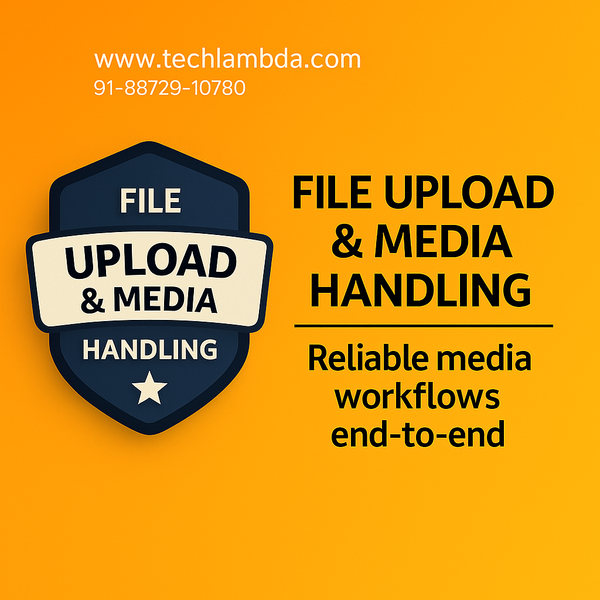 File Upload & Media Handling