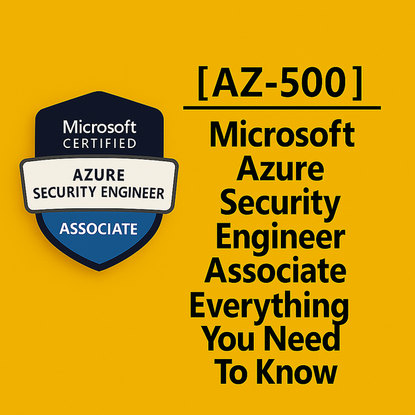 AZ-500: Azure Security Engineer Associate