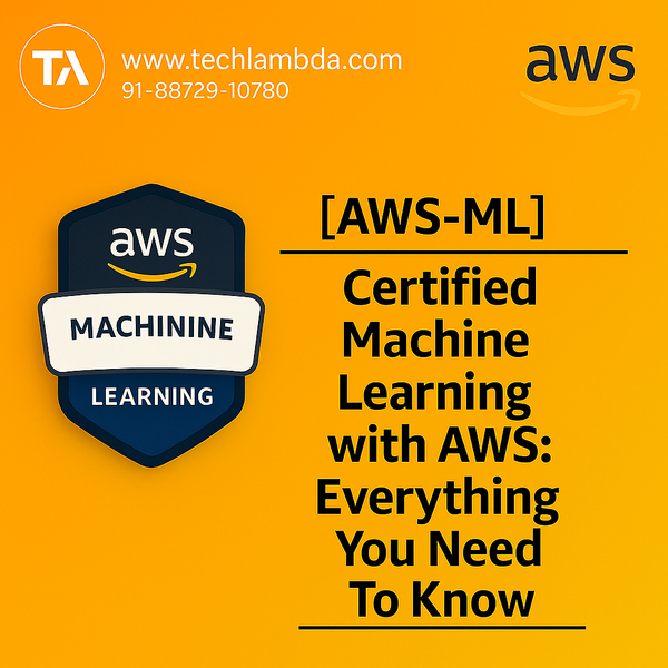 AWS Certified Machine Learning